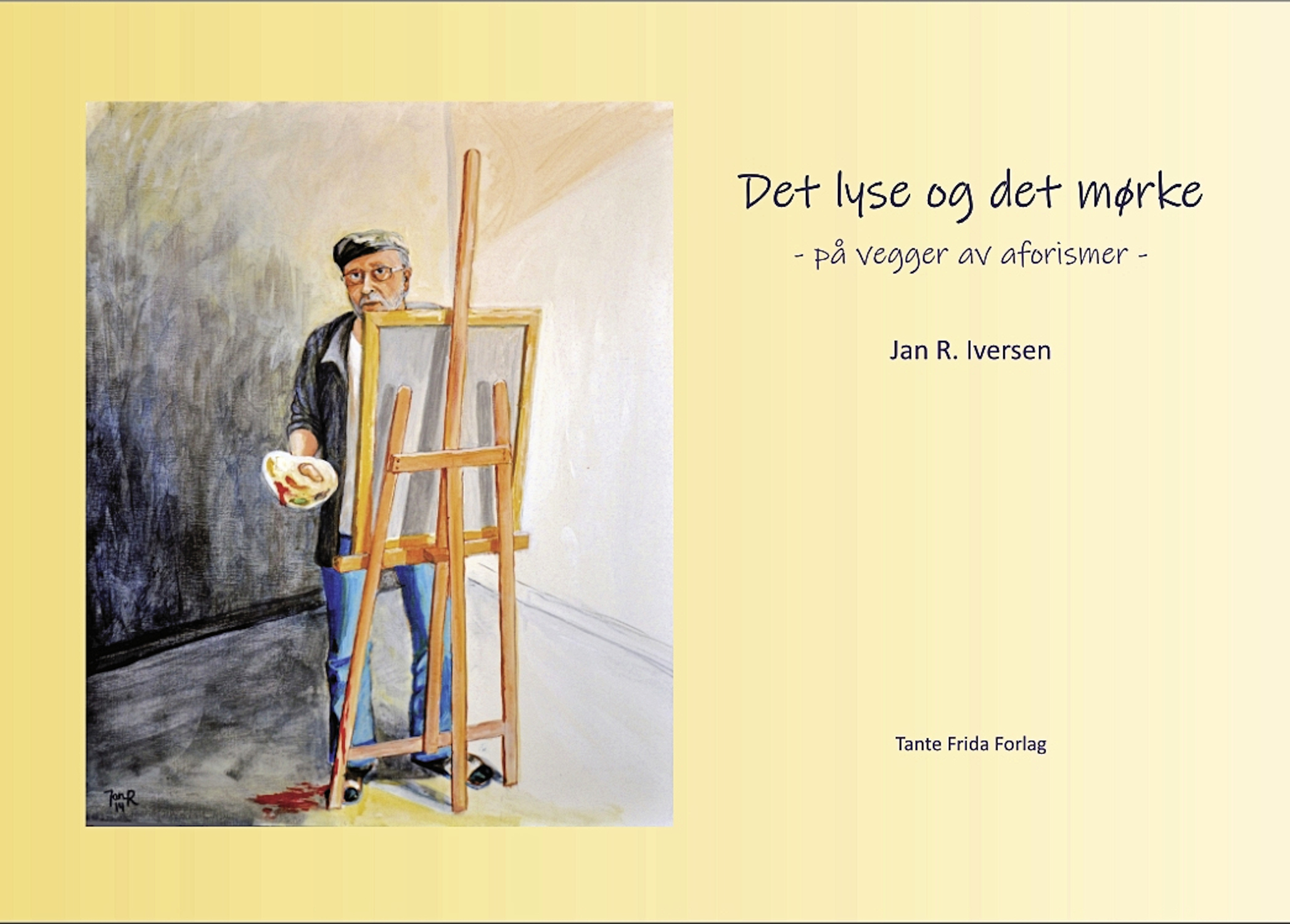 "Det lyse og det mørke" - på vegger av aforismer - Jan R. Iversen